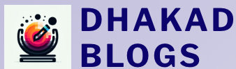 Dhakad Blog